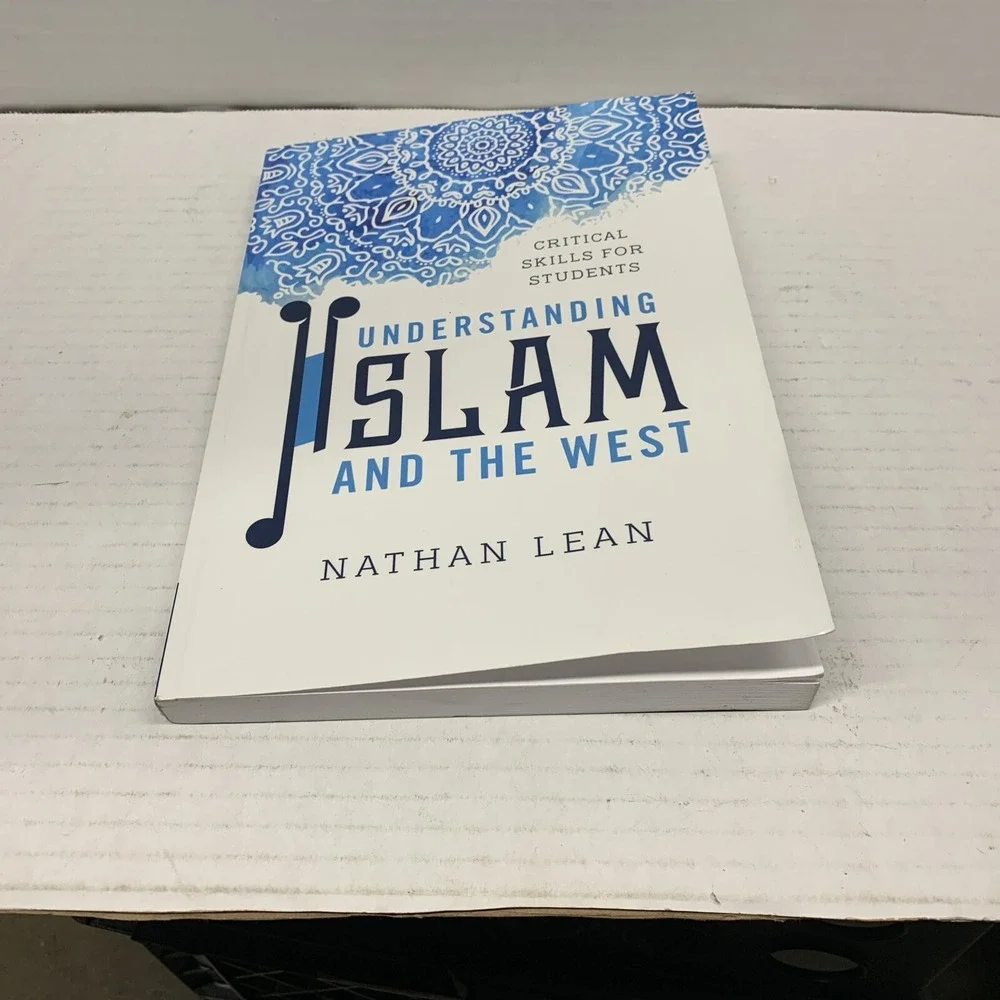 Understanding Islam and the West: Critical Skills for Students, 2018